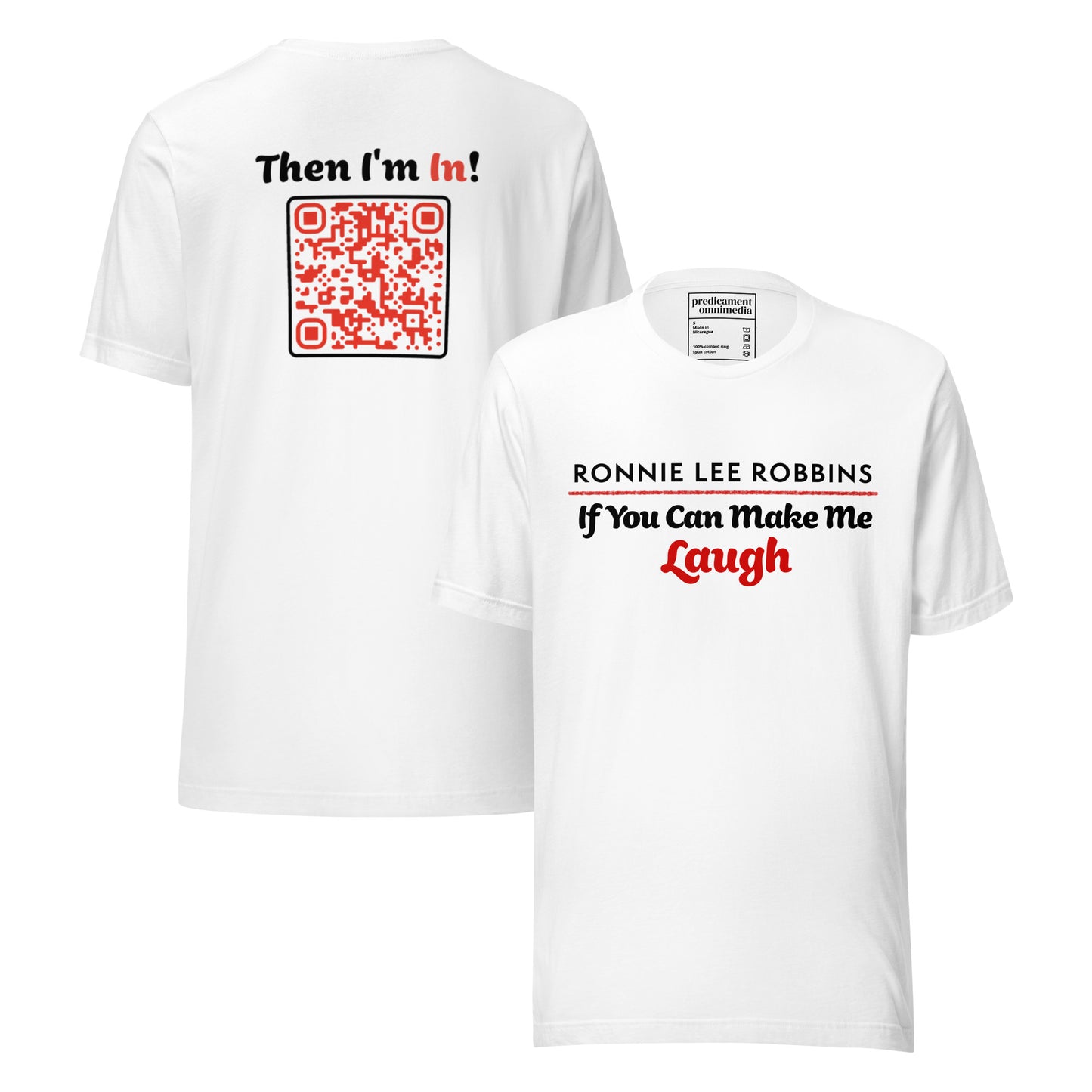 Make Me Laugh QR T-shirt (Unisex)